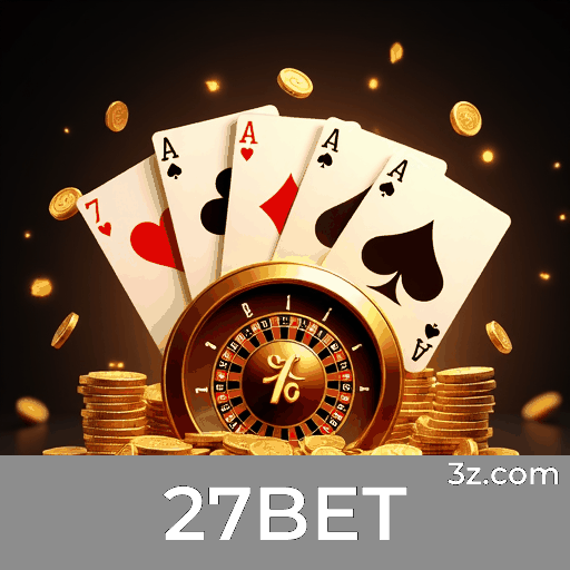 Experimente o 27BET: Apostas completas e imediatas